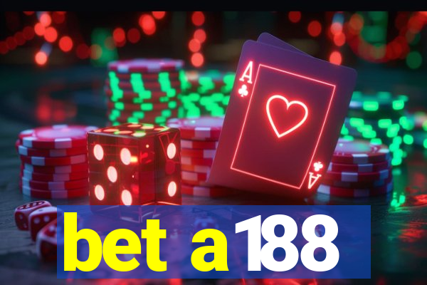 bet a188